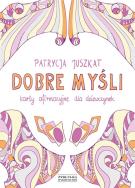 Okładka książki Dobre myśli Karty afirmacyjne dla dziewczynek