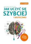 Okładka książki Jak uczyć się szybciej i skuteczniej