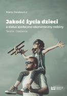 Okładka książki Jakość życia dzieci a status społeczno-ekonomiczny rodziny