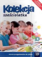 Kolekcja sześciolatka. Pakiet podstawowy w.2017 NE. Autor:   Praca zbiorowa. ZdrowePodejscie.pl Okładka książki Kolekcja sześciolatka. Pakiet podstawowy w.2017 NE