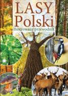 Lasy Polski. Autor: Opracowanie zbiorowe. ZdrowePodejscie.pl Okładka książki Lasy Polski