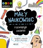 Okładka książki Mały naukowiec rozwiązuje zadania