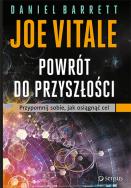 Okładka książki Powrót do przyszłości Przypomnij sobie, jak osiągnąć cel