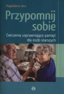 Przypomnij sobie. Autor: Hinz Magdalena. ZdrowePodejscie.pl Okładka książki Przypomnij sobie