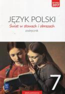 Okładka książki Świat w słowach i obrazach. Język polski. Podręcznik. Klasa 7
Szkoła podstawowa