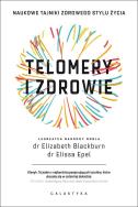 Telomery i zdrowie. Autor: Elizabeth Blackburn, Elissa Epel. ZdrowePodejscie.pl Okładka książki Telomery i zdrowie