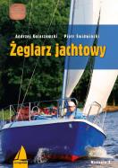 Żeglarz jachtowy. Autor: Kolaszewski Andrzej, Świdwiński Piotr. ZdrowePodejscie.pl Okładka książki Żeglarz jachtowy