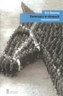 Zwierzęta w okopach. Autor: Eric Baratay. ZdrowePodejscie.pl Okładka książki Zwierzęta w okopach