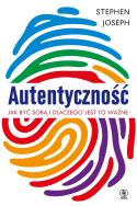 Autentyczność. Autor: Joseph Stephen. ZdrowePodejscie.pl Okładka książki Autentyczność