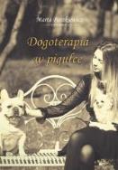 Dogoterapia w pigułce. Autor: Marta Paszkiewicz. ZdrowePodejscie.pl Okładka książki Dogoterapia w pigułce