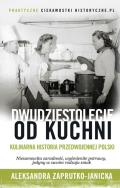 Okładka książki Dwudziestolecie od kuchni
