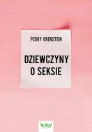 Okładka książki Dziewczyny o seksie