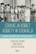 Okładka książki Edukacja kobiet kobiety w edukacji