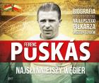 Okładka książki Ferenz Puskas najsłynniejszy Węgier