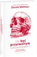 Okładka książki Jak być przyzwoitym człowiekiem?