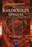 Kardiologia kliniczna t.2. Autor: Erdamnn Erland. ZdrowePodejscie.pl Okładka książki Kardiologia kliniczna t.2