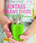 Koktajle spalające tłuszcz. Autor: Marion Grillparzer. ZdrowePodejscie.pl Okładka książki Koktajle spalające tłuszcz