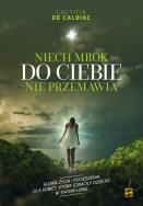 Okładka książki Niech mrok do Ciebie nie przemawia