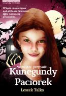 Niezwykłe przypadki Kunegundy Paciorek. Autor: Leszek K. Talko. ZdrowePodejscie.pl Okładka książki Niezwykłe przypadki Kunegundy Paciorek