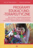 Programy edukacyjno-terapeutyczne dla uczniów z niepełnosprawnością intelektualną w stopniu umiarkowanym, znacznym i niepełnosprawnością sprzężoną. Autor: Alicja Tanajewska. ZdrowePodejscie.pl Okładka książki Programy edukacyjno-terapeutyczne dla uczniów z niepełnosprawnością intelektualną w stopniu umiarkowanym, znacznym i niepełnosprawnością sprzężoną