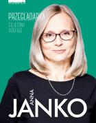 Przeglądarka. Felietony poufne. Autor: Anna Jankowska. ZdrowePodejscie.pl Okładka książki Przeglądarka. Felietony poufne