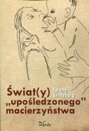 Świat(y) 'upośledzonego' macierzyństwa. Autor: Iwona Lindyberg. ZdrowePodejscie.pl Okładka książki Świat(y) 'upośledzonego' macierzyństwa