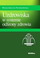 Okładka książki Uzdrowiska w systemie ochrony zdrowia