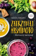 Okładka książki Zatrzymaj Hashimoto Wzmocnij tarczycę!