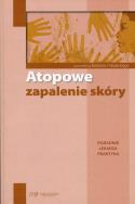 Atopowe zapalenie skóry. Autor:   Praca zbiorowa. ZdrowePodejscie.pl Okładka książki Atopowe zapalenie skóry