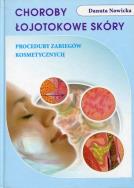 Choroby łojotokowe skóry. Autor: Nowicka Danuta. ZdrowePodejscie.pl Okładka książki Choroby łojotokowe skóry