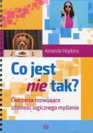 Co jest nie tak?. Autor: Amanda Hopkins. ZdrowePodejscie.pl Okładka książki Co jest nie tak?