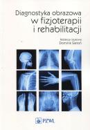 Diagnostyka obrazowa w fizjoterapii i rehabilitacji. Autor: Dominik Sieroń (re. ZdrowePodejscie.pl Okładka książki Diagnostyka obrazowa w fizjoterapii i rehabilitacji