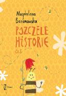 Okładka książki Pszczele historie Część 1