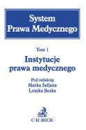 Okładka książki System Prawa Medycznego Tom 1 Instytucje prawa medycznego