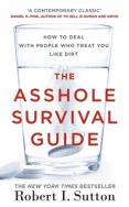 Okładka książki The Asshole Survival Guide