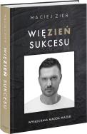 Okładka książki Więzien sukcesu  