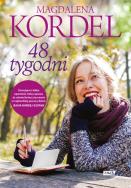 48 tygodni. Autor: Magdalena Kordel. ZdrowePodejscie.pl Okładka książki 48 tygodni