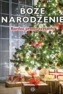 Boże Narodzenie. Bardzo proste czytanki dla dzieci. Autor: Hinz Magdalena. ZdrowePodejscie.pl Okładka książki Boże Narodzenie. Bardzo proste czytanki dla dzieci