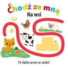 Okładka książki Chodź ze mną. Na wsi
