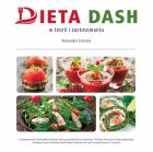 Dieta DASH. Autor: Cichocka Aleksandra. ZdrowePodejscie.pl Okładka książki Dieta DASH