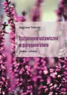 Kształcenie ustawiczne w pielęgniarstwie. Autor: Tokarski Zbigniew. ZdrowePodejscie.pl Okładka książki Kształcenie ustawiczne w pielęgniarstwie
