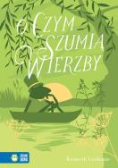 Literatura klasyczna. O czym szumią wierzby. Autor: Grahame Kenneth. ZdrowePodejscie.pl Okładka książki Literatura klasyczna. O czym szumią wierzby