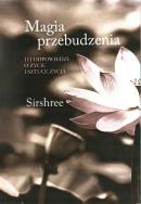 Magia przebudzenia KOS. Autor: Sirshree Tejparkhi. ZdrowePodejscie.pl Okładka książki Magia przebudzenia KOS