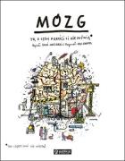 Mózg To o czym dorośli Ci nie mówią. Autor: Boguś Janiszewski. ZdrowePodejscie.pl Okładka książki Mózg To o czym dorośli Ci nie mówią