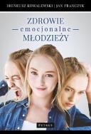 Okładka książki Zdrowie emocjonalne młodzieży