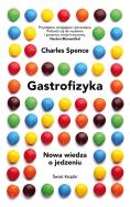 Gastrofizyka. Autor: Spence Charles. ZdrowePodejscie.pl Okładka książki Gastrofizyka