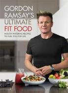 Gordon Ramsay Ultimate Fit Food. Autor: Gordon Ramsay. ZdrowePodejscie.pl Okładka książki Gordon Ramsay Ultimate Fit Food