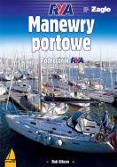 Manewry portowe. Autor: Rob Gibson. ZdrowePodejscie.pl Okładka książki Manewry portowe