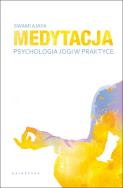 Medytacja - psychologia jogi w praktyce. Autor: Ajaya Swami. ZdrowePodejscie.pl Okładka książki Medytacja - psychologia jogi w praktyce