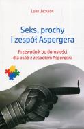 Okładka książki Seks prochy i zespół Aspergera